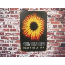 Wandschild SOUNDGARDEN "Black hole sun" – Vintage Retro – Mancave – Wanddekoration – Werbeschild – Metallschild